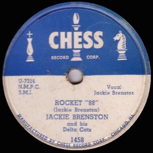 Jackie Brenston's "Rocket 88" on Chess Records